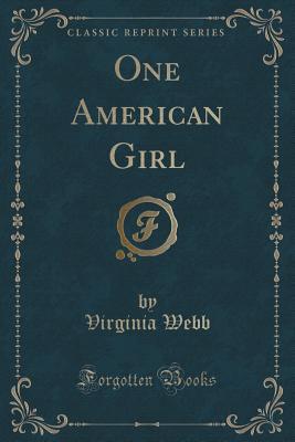 One American Girl (Classic Reprint)