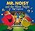 Mr. Noisy and the Silent Night
