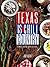 Texas Is Chili Country: A Brief History with Recipes