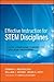 Effective Instruction for Stem Disciplines: From Learning Theory to College Teaching