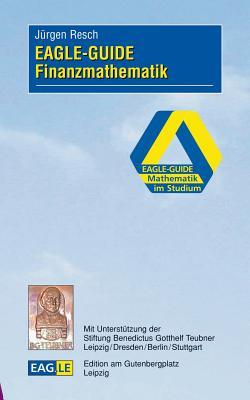EAGLE-GUIDE Finanzmathematik (German Edition)