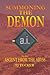 Summoning The Demon, Part One