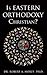 Is Eastern Orthodoxy Christian?