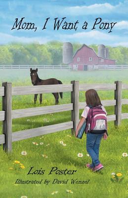 Mom, I Want A Pony (Paperback)