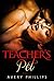 Teacher's Pet 4: A Coming o...
