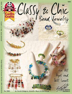 Classy & Chic Bead Jewelry (Can Do Crafts)