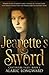 Jeanette's Sword (Cantiniére Tales, #1)