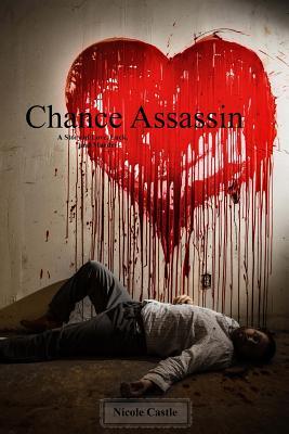 Read Chance Assassin: A Story of Love, Luck, and Murder