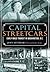 Capital Streetcars:: Early ...