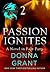 Passion Ignites: Part 2