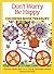 Don't Worry, Be Happy Coloring Book Treasury by Thaneeya McArdle