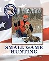 Small Game Hunting (Responsible Gun Ownership)