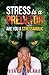 Stress is a Predator by Stacey Blake