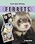 Ferrets (Our Best Friends)