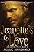 Jeanette's Love (Cantiniére Tales, #2)