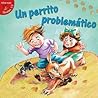 Un Perrito Problematico (Puppy Trouble)