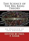 The Science of The Big Bang Theory: " An Overview of our Universe "
