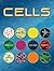Cells