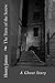 The Turn of the Screw: A Ghost Story