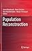 Population Reconstruction