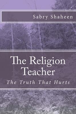 The Religion Teacher: The Truth That Hurts