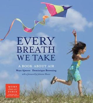 Every Breath We Take: A Book About Air (Hardcover)