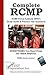 Complete RCMP! RCMP Police Aptitude (RPAT) Study Guide & Practice Test Questions