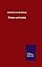 Tristan und Isolde by Gottfried von Strassburg Tristan und Isolde by Gottfried von Strassburg
