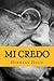 Mi Credo (Spanish Edition)