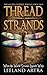 Thread Strands: Golden Threads Trilogy Book Two