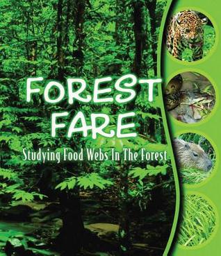 Forest Fare: Studying Food Webs in the Forest (ebook)