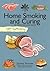 Self-Sufficiency: Home Smoking and Curing (IMM Lifestyle Books) Recipes, Instructions, and Tips for Salting, Curing, Air-Drying, & Smoking Bacon, Salmon, Ham, Pastrami, Chorizo, Beef, and More