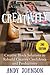 Creativity: Creative Block Solutions to Rebuild Creative Confidence and Productivity - 2nd Edition