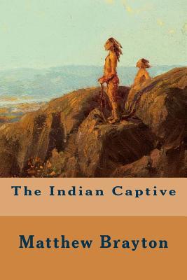 Capa do Livro The Indian Captive