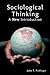 Sociological Thinking: A New Introduction