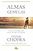 Almas Gemelas by Deepak Chopra Almas Gemelas by Deepak Chopra