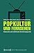 Popkultur und Fernsehen: Hi...