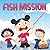 Fish Mission: Phoenetic Sound /F