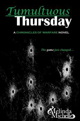 Tumultuous Thursday (The Chronicles of Warfare)