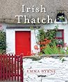 Irish Thatch by Emma Byrne