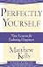 Perfectly Yourself by Matthew Kelly Perfectly Yourself by Matthew Kelly