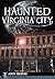 Haunted Virginia City (Haunted America)