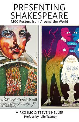 Presenting Shakespeare: 1,100 Posters from Around the World (Hardcover)