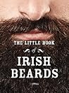 The Little Book of Irish Beards by The Five O'Clock Shadows