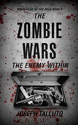 The Enemy Within (White Flag of the Dead #8)
