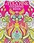 The Tula Pink Coloring Book...