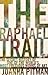 The Raphael Trail: The Secret History of One of the World's Most Precious Works of Art