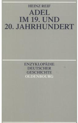 Adel im 19. und 20. Jahrhundert.