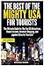 The Best of the Mighty USA for Tourists: The Ultimate Guide for The Top US Attractions, Finest Cuisines, Greatest Shopping, and Popular Cities for Tourists