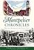 Montpelier Chronicles:: His...